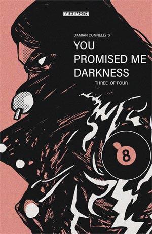 YOU PROMISED ME DARKNESS #3 CVR C CONNELLY - Kings Comics
