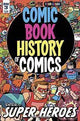 COMIC BOOK HISTORY OF COMICS #3