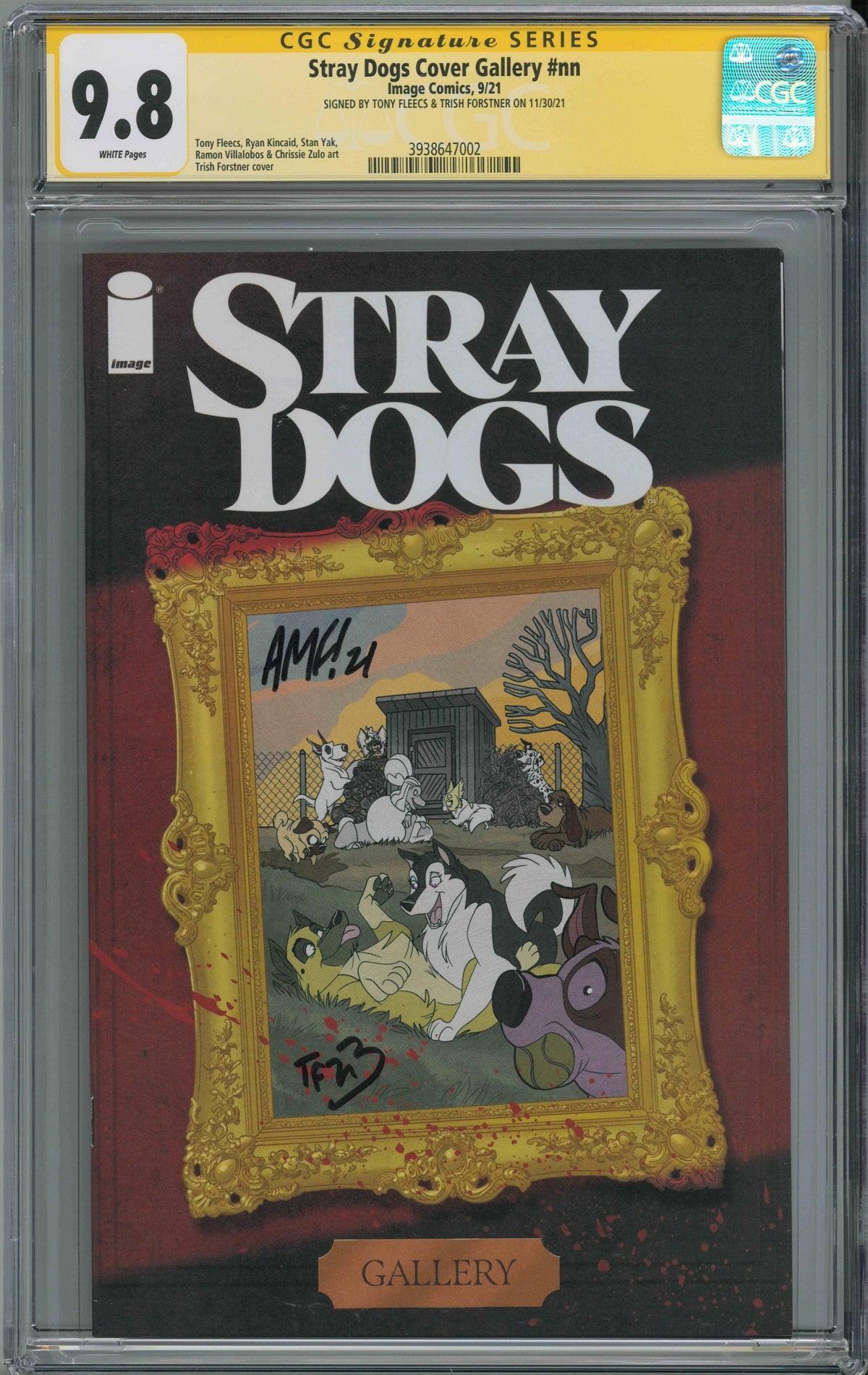 CGC STRAY DOGS COVER GALLERY (9.8) SIGNATURE SERIES - SIGNED BY TONY FLEECS & TRISH FORSTNER - Kings Comics