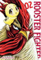 ROOSTER FIGHTER GN VOL 02 - Kings Comics