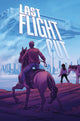 LAST FLIGHT OUT #6
