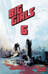 BIG GIRLS #6 CVR A HOWARD - Kings Comics