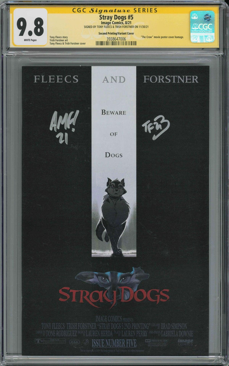 CGC STRAY DOGS #5 2ND PRINTING (9.8) SIGNATURE SERIES - SIGNED BY TONY FLEECS & TRISH FORSTNER