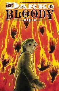 DARK AND BLOODY #5 - Kings Comics