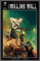 DARK OZ BLACK LABEL ISSUE #1 - THE WAILING WALL