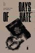 DAYS OF HATE #2 - Kings Comics