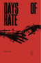 DAYS OF HATE TP VOL 01 - Kings Comics