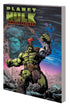 PLANET HULK WORLDBREAKER TP - Kings Comics