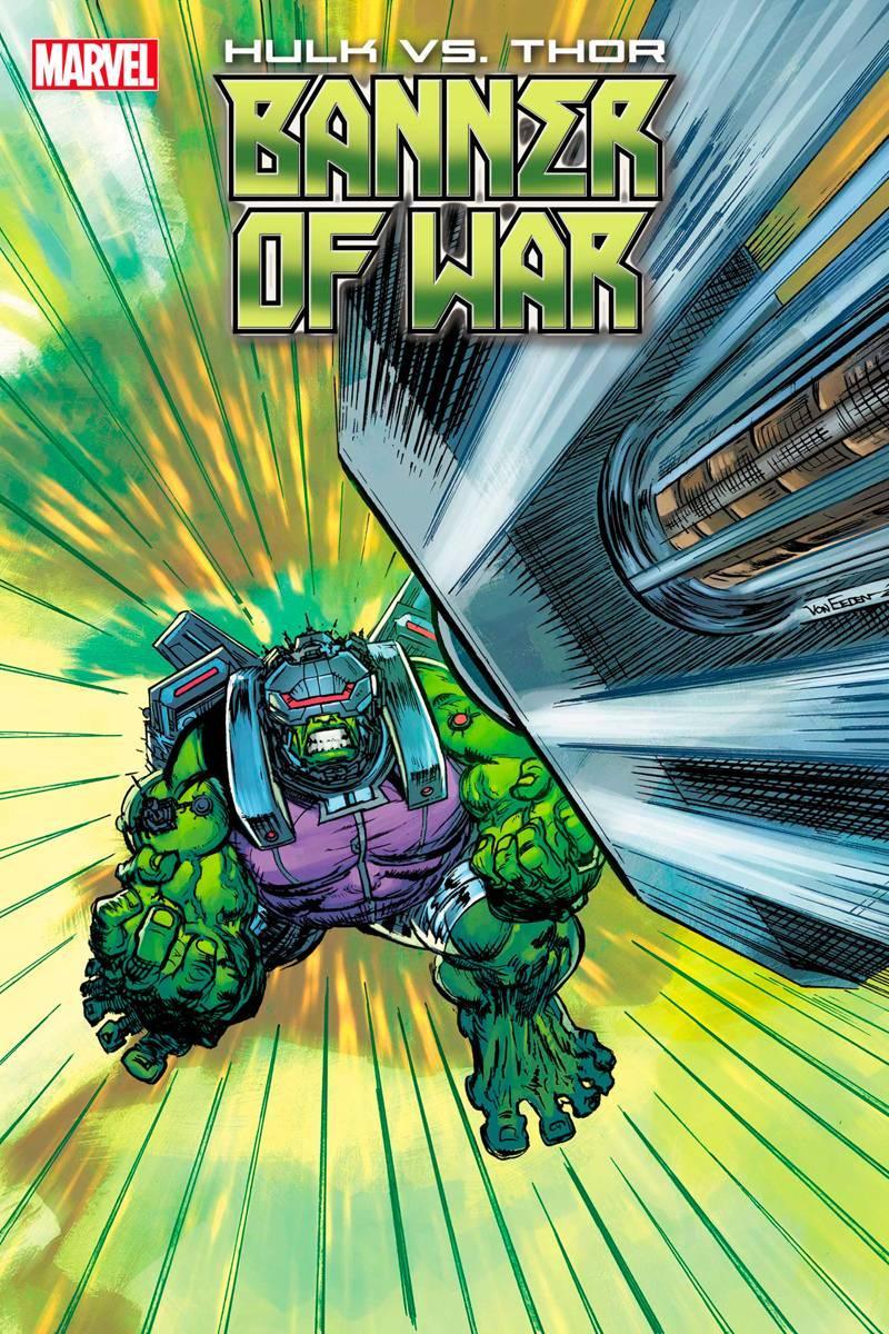 HULK VS THOR BANNER WAR ALPHA #1 VON EEDEN MJOLNIR CRASH VAR