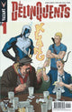 DELINQUENTS #1