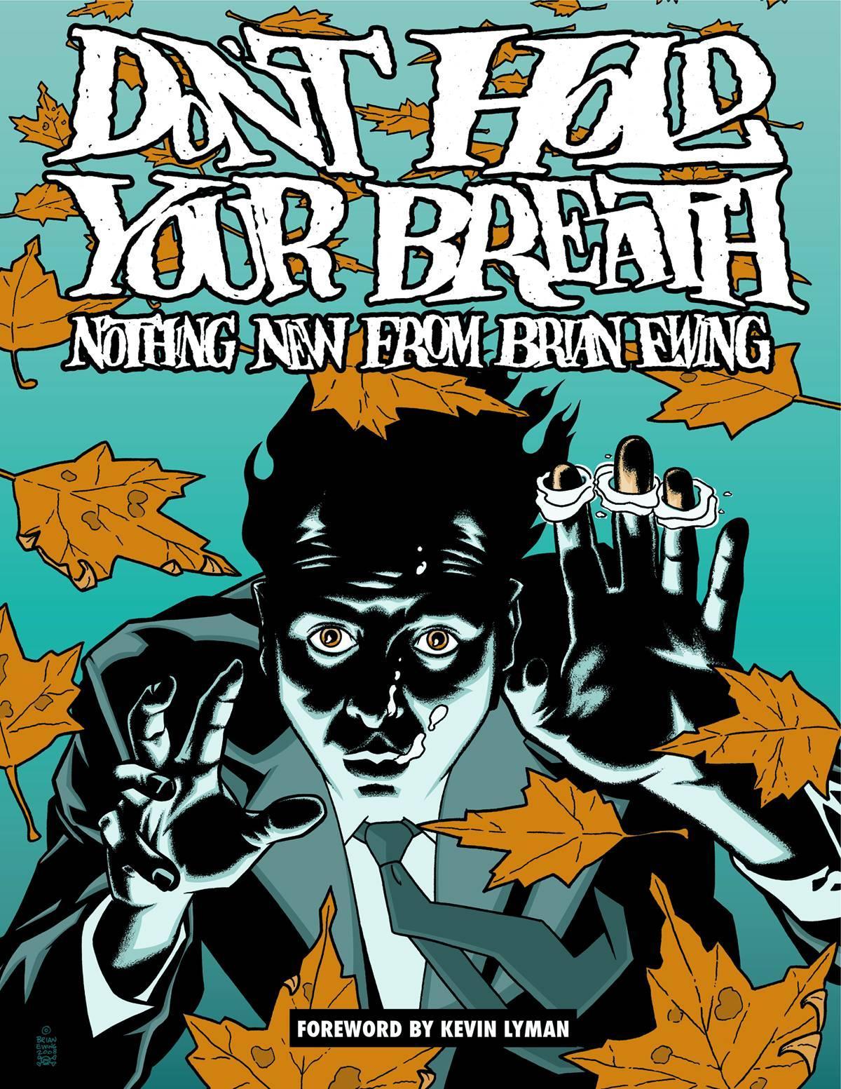 DONT HOLD YOUR BREATH BRIAN EWING HC - Kings Comics