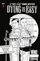 DYING IS EASY (2019) #2 10 COPY INCV B&W RODRIGUEZ