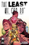 LEAST WE CAN DO #2 CVR A ROMBOLI - Kings Comics