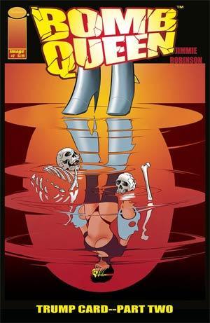 BOMB QUEEN TRUMP CARD #2 CVR A ROBINSON