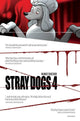 STRAY DOGS #4 4TH PTG (HAS FAULT SEE NOTES)