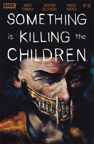 SOMETHING IS KILLING THE CHILDREN (2019) #18 CVR A DELL EDERA