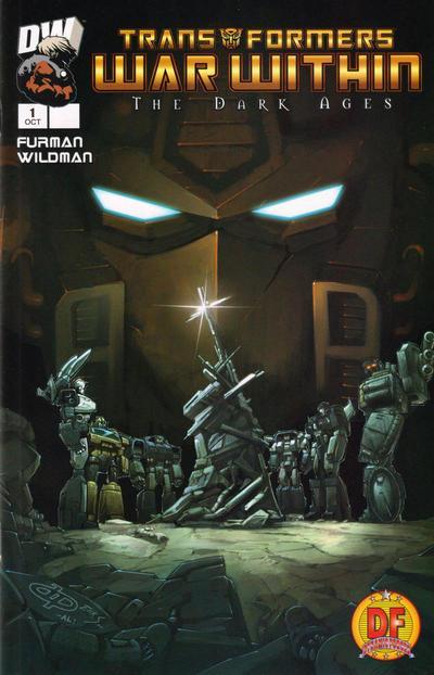 TRANSFORMERS WAR WITHIN VOL 2 #1 THE DARK AGES DYNAMIC FORCES INCV CVR