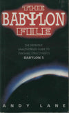 THE BABYLON FILE DEFINITIVE UNAUTHORISED GUIDE TO BABYLON 5 (1997) SET OF TWO