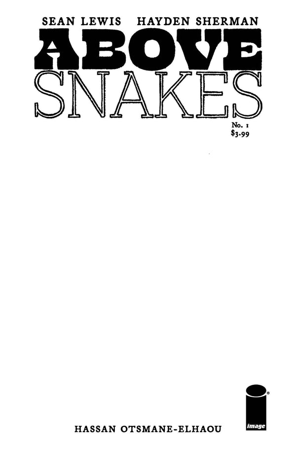 ABOVE SNAKES (2022) #1 CVR B BLANK SKETCH