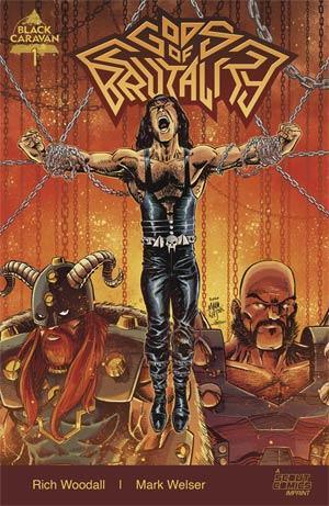 GODS OF BRUTALITY #1 CVR B 10 COPY WELSER UNLOCKED
