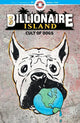 BILLIONAIRE ISLAND CULT OF DOGS #1 CVR A