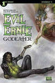 EVIL ERNIE GODEATER #1