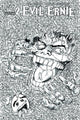 EVIL ERNIE VOL 4 #2 10 COPY SEELEY B&W INCV