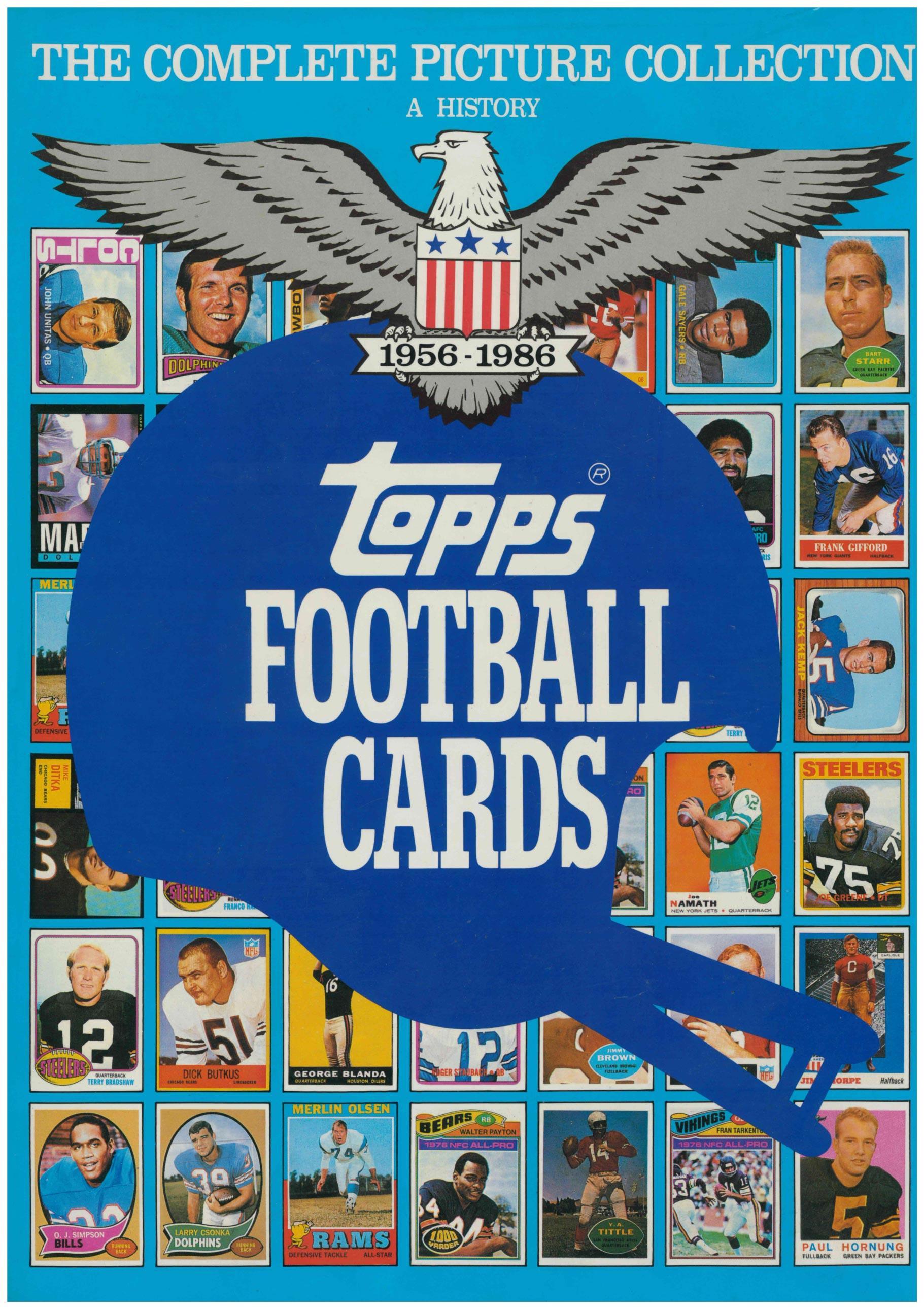 TOPPS FOOTBALL CARDS - THE COMPLETE PICTURE COLLECTION 1956-1986 HC (1986) (VF) - Kings Comics