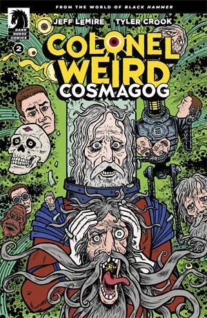 COLONEL WEIRD COSMAGOG #2 CVR B LEMIRE & STEWART