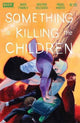 SOMETHING IS KILLING THE CHILDREN (2019) #20 CVR A DELL EDERA