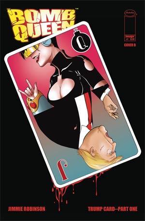 BOMB QUEEN TRUMP CARD #1 CVR B ROBINSON