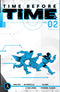 TIME BEFORE TIME TP VOL 02 - Kings Comics