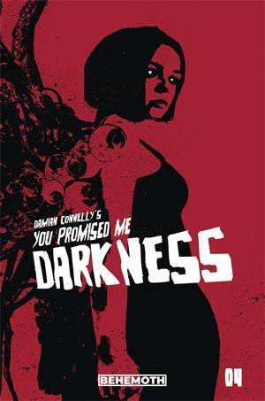 YOU PROMISED ME DARKNESS #4 CVR B CONNELLY - Kings Comics