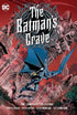 BATMANS GRAVE THE COMPLETE COLLECTION HC - Kings Comics