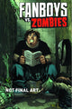 FANBOYS VS ZOMBIES #4 25 COPY INCV RAMOS SKETCH