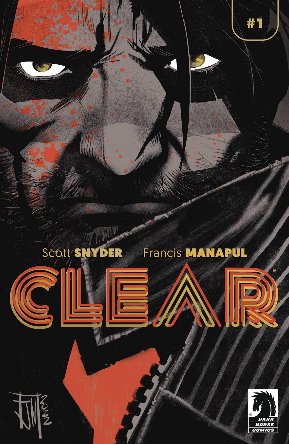 CLEAR #1 CVR C MANAPUL - Kings Comics