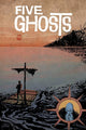 FIVE GHOSTS HAUNTING OF FABIAN GRAY #10