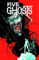 FIVE GHOSTS HAUNTING OF FABIAN GRAY #17