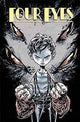 FOUR EYES TP VOL 01 FORGED IN FLAMES REMASTERED