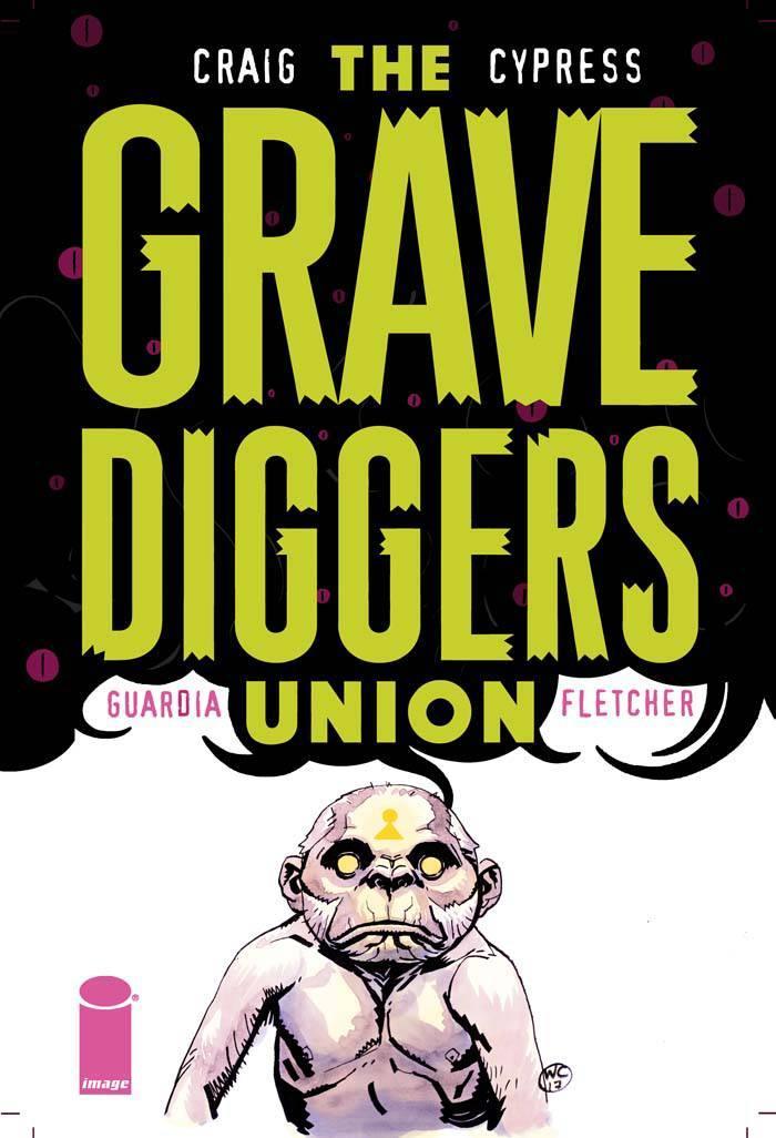 GRAVEDIGGERS UNION #5 - Kings Comics