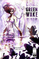 GREEN WAKE #1 VAR CVR 2ND PTG