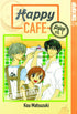 HAPPY CAFE VOL 1 GN - Kings Comics