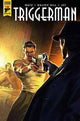 HARD CASE CRIME TRIGGERMAN #2