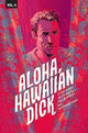 HAWAIIAN DICK TP VOL 04 ALOHA HAWAIIAN DICK