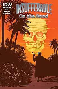 INSUFFERABLE ON THE ROAD #1