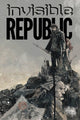 INVISIBLE REPUBLIC #5