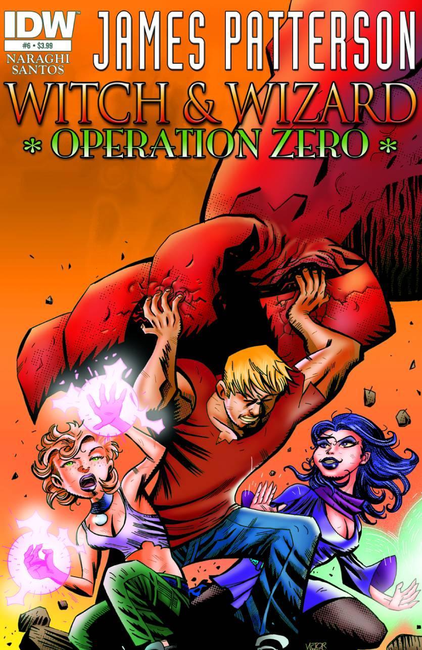 JAMES PATTERSONS WITCH & WIZARD #6 OPERATION ZERO - Kings Comics