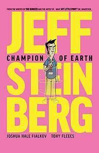 JEFF STEINBERG CHAMPION OF EARTH #1 - Kings Comics