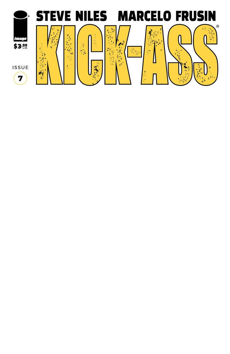 KICK-ASS VOL 4 #7 CVR E BLANK CVR