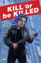 KILL OR BE KILLED #7 - Kings Comics